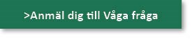 Anmälan till våga fråga nov 23